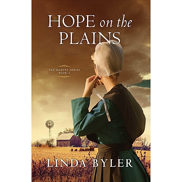 Hope on the Plains, Linda Byler