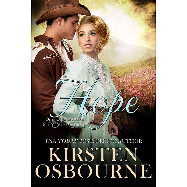 Hope (Orlan Orphans, #10) / Orlan Orphans, Kirsten Osbourne