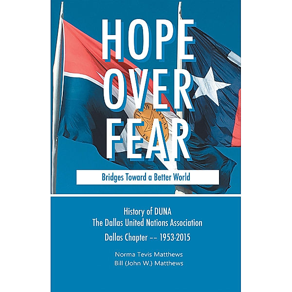 Hope over Fear, Bill Matthews, Norma Tevis Matthews