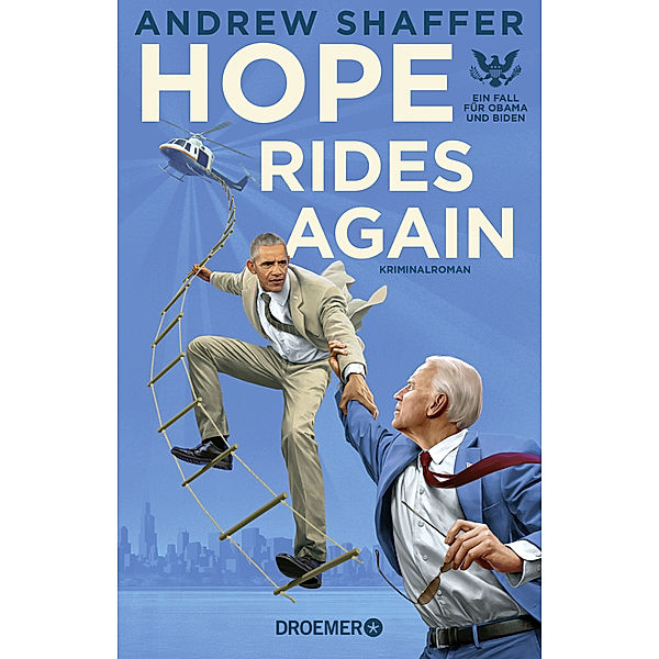 Hope Rides Again / Obama-und-Biden-Krimis Bd.2, Andrew Shaffer
