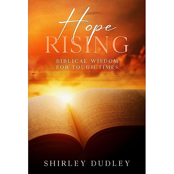 Hope Rising, Shirley Dudley