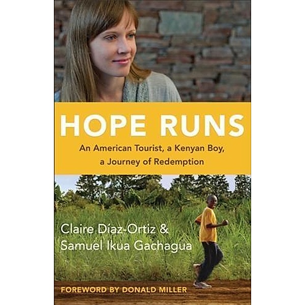 Hope Runs, Claire Diaz-Ortiz