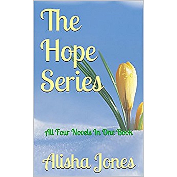 Hope Series, Alisha Jones