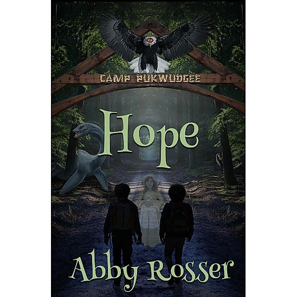 Hope (The Adventures of Dooley Creed, #2) / The Adventures of Dooley Creed, Abby Rosser