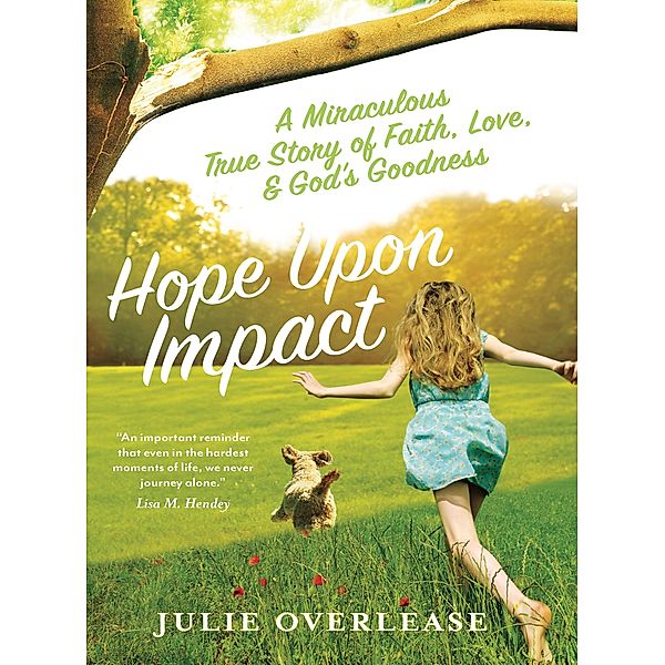 Hope Upon Impact, Julie Overlease