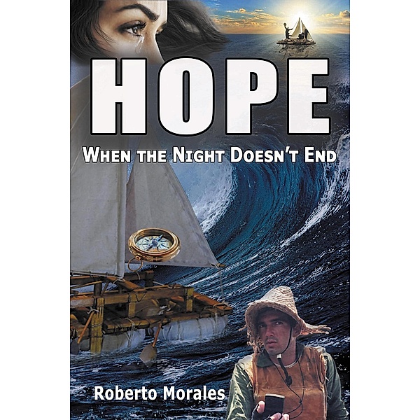 Hope - When the Night Doesn't End, Roberto Morales