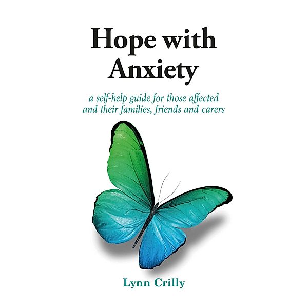 Hope with Anxiety, Lynn Crilly