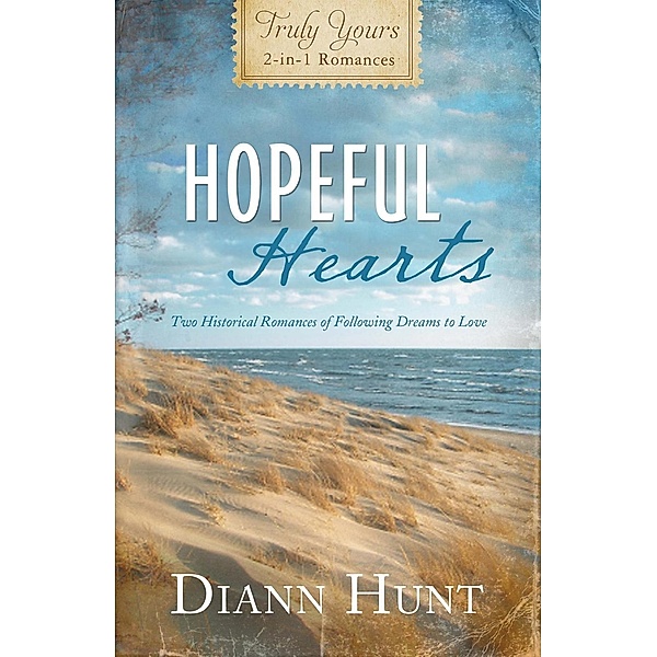 Hopeful Hearts, Diann Hunt