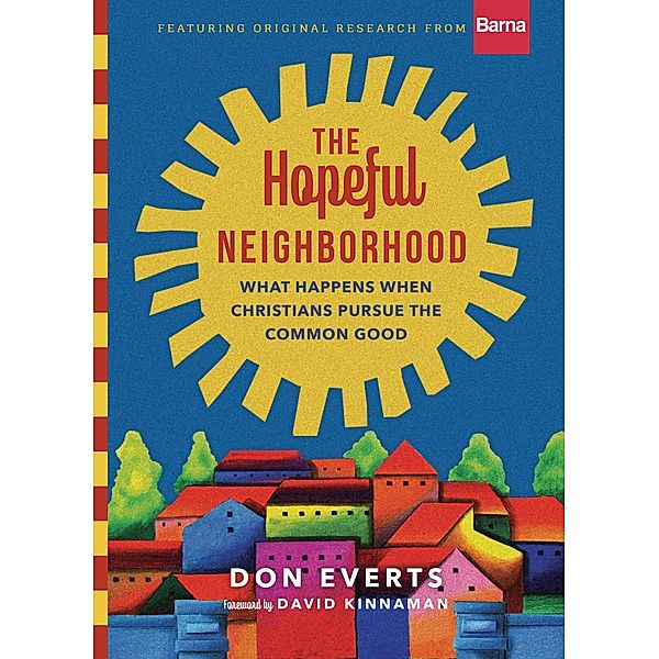 Hopeful Neighborhood, Don Everts