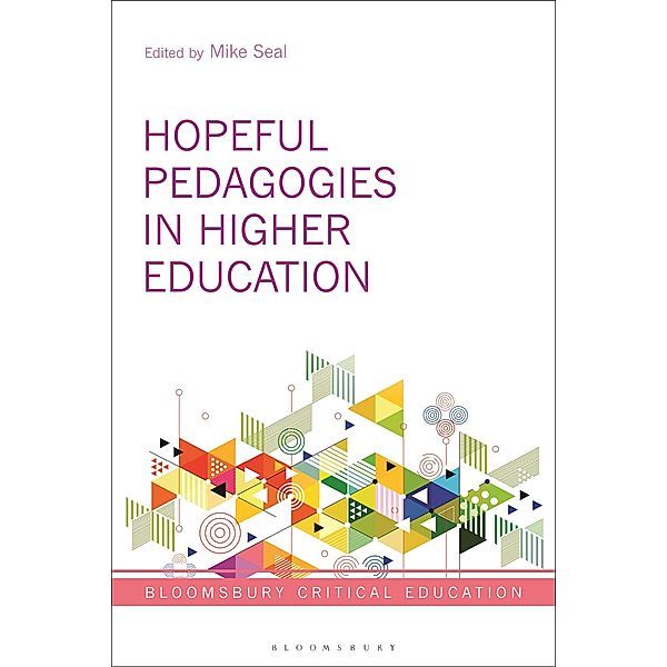 Hopeful Pedagogies in Higher Education