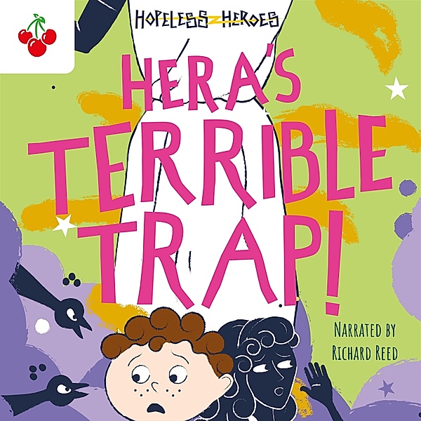 Hopeless Heroes - 2 - Hera's Terrible Trap!, Stella Tarakson