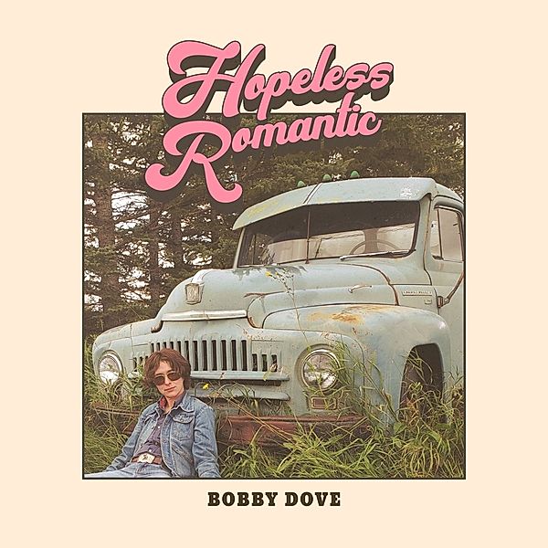 Hopeless Romantic (180g Vinyl), Bobby Dove