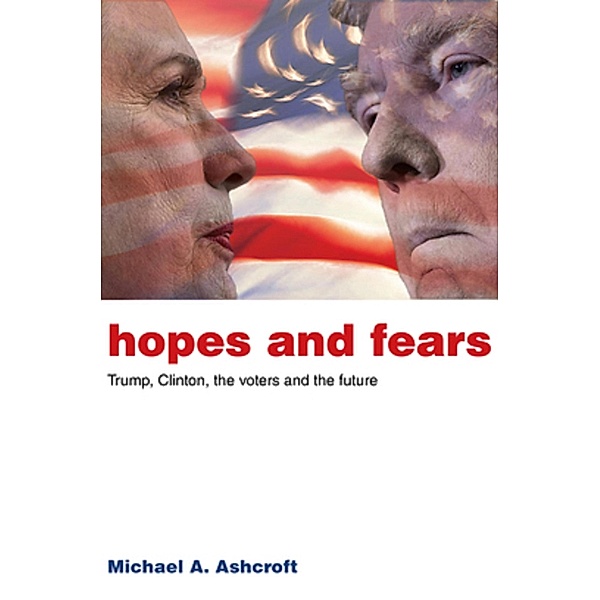 Hopes and Fears, Michael Ashcroft