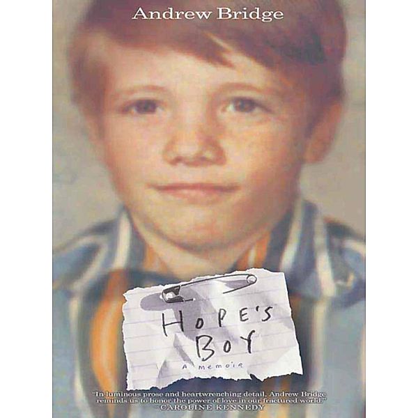 Hope's Boy, Andrew Bridge