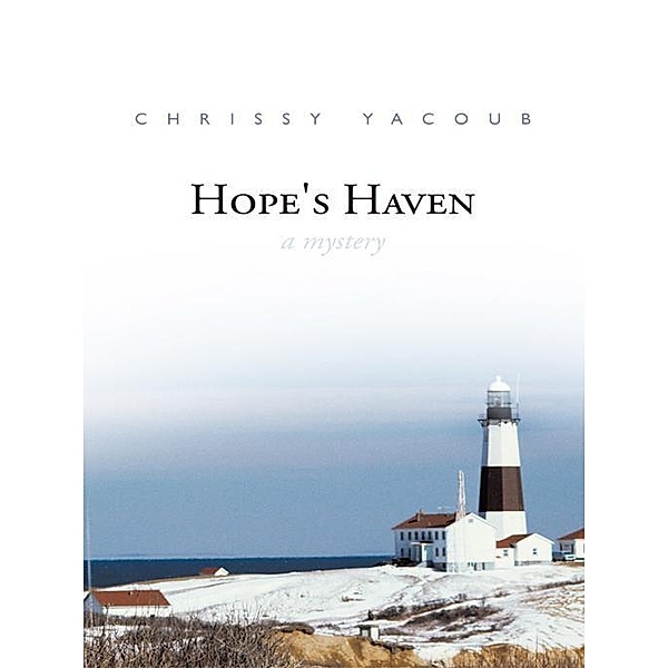 Hope's Haven, Chrissy Yacoub