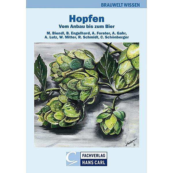 Hopfen / BRAUWELT Wissen, Martin Biendl, Bernhard Engelhard, Adrian Forster, Andreas Gahr, Anton Lutz, Willi Mitter, Roland Schmidt, Christina Schönberger