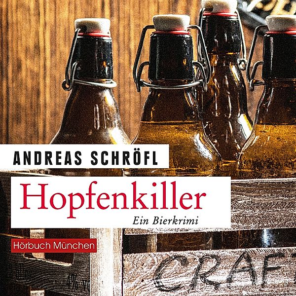 Hopfenkiller, Andreas Schröfl