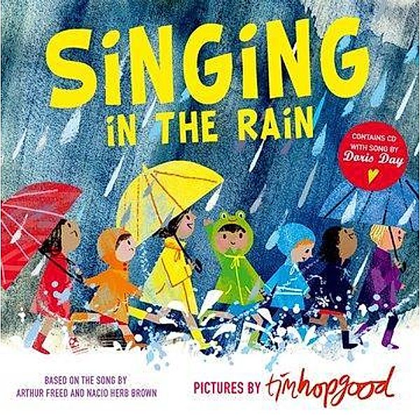 Hopgood, T: Singing in the Rain/Bk. + CD, Tim Hopgood