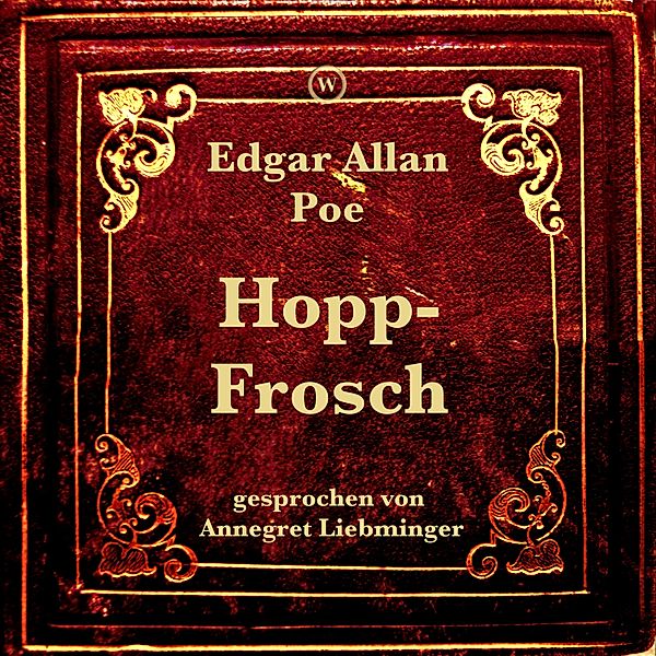 Hopp-Frosch, Edgar Allan Poe