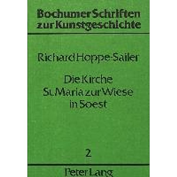 Hoppe-Sailer, R: Kirche St. Maria zur Wiese in Soest, Richard Hoppe-Sailer