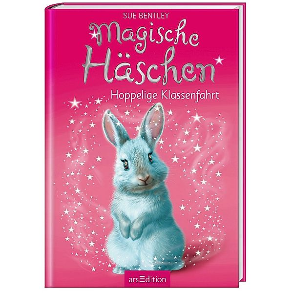 Hoppelige Klassenfahrt / Magische Häschen Bd.4, Sue Bentley