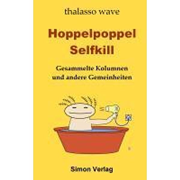 Hoppelpoppel Selfkill, thalasso wave