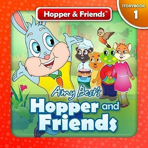 Hopper and Friends (Hopper & Friends, #1), Amy Best