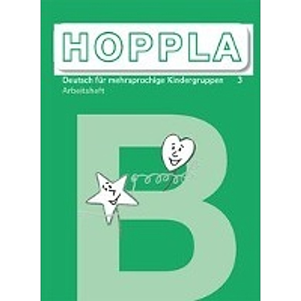 HOPPLA 3 Arbeitsheft B, Autorinnen- und Autorenteam