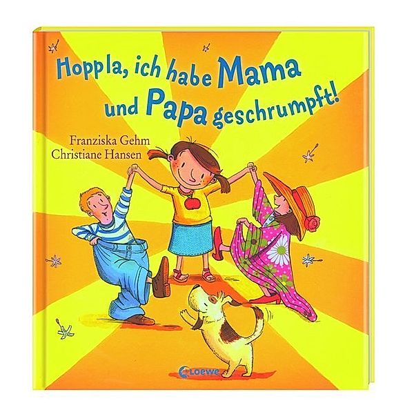 Hoppla, ich habe Mama und Papa geschrumpft!, Franziska Gehm, Christiane Hansen