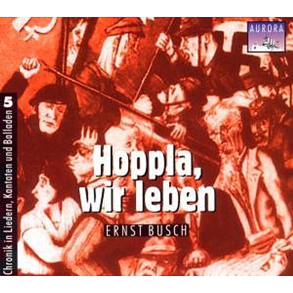 Hoppla,Wir Leben, Ernst Busch