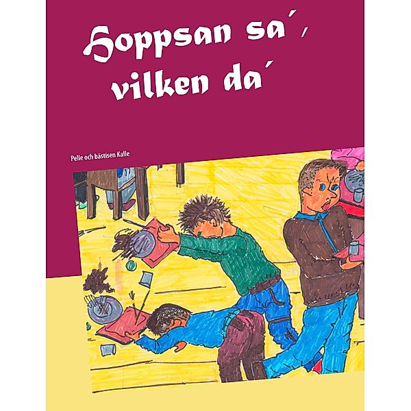 Hoppsan sa´, vilken da´, Jane Ekström Fridman