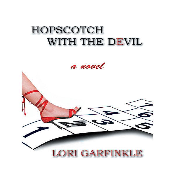 Hopscotch with the Devil, Lori Garfinkle