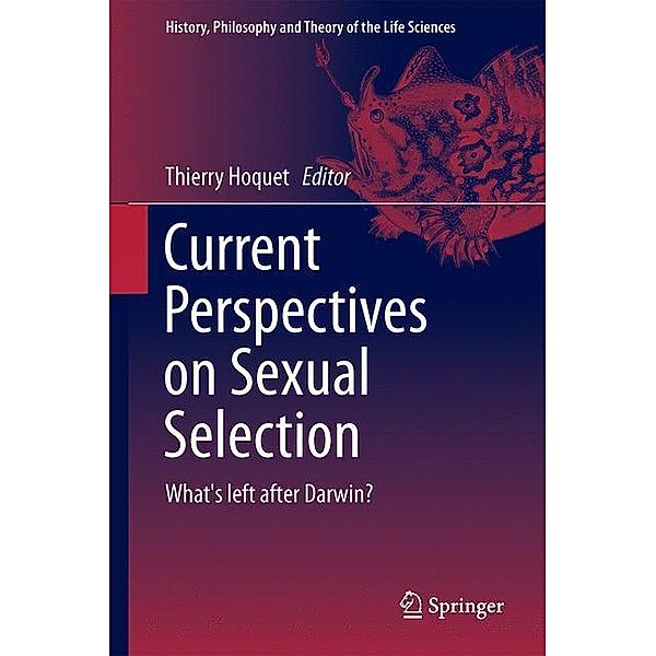 Hoquet, T: Current Perspectives on Sexual Selection, Thierry Hoquet