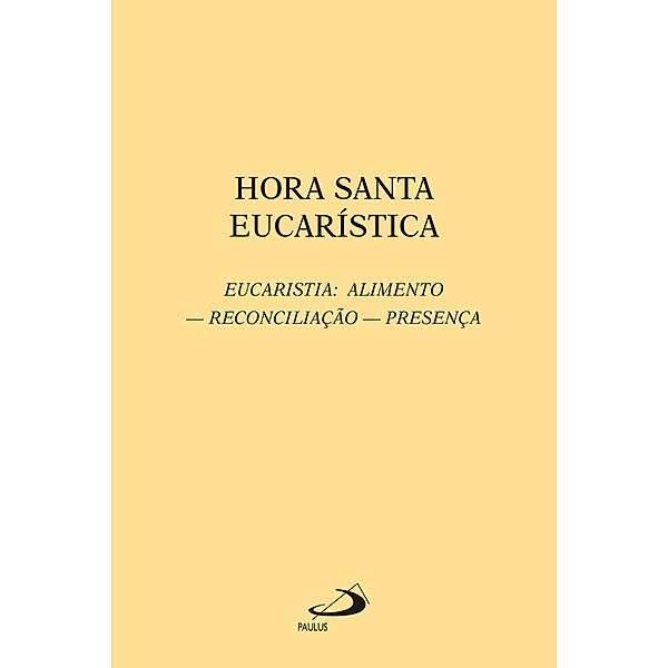 Hora santa eucarística / Avulso, Maria Helena Zandonadi
