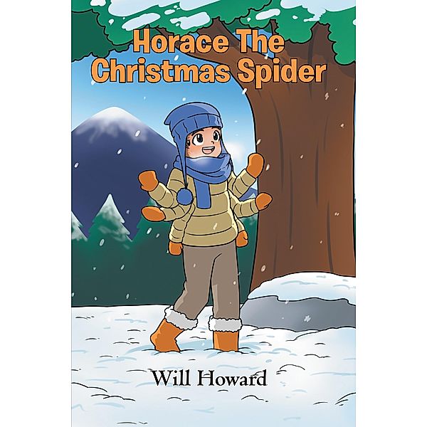 Horace the Christmas Spider, Will Howard