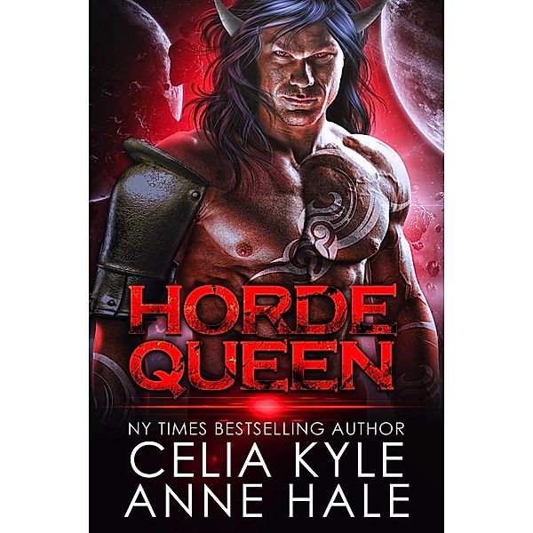 Horde Queen (Vahking Horde) / Vahking Horde, Celia Kyle, Anne Hale