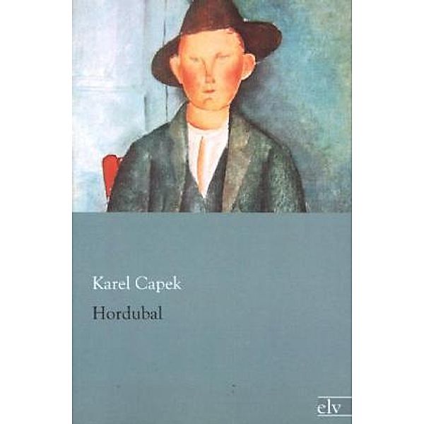 Hordubal, Karel Capek