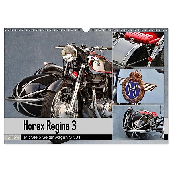 Horex Regina 3 mit Steib Seitenwagen S 501 (Wandkalender 2024 DIN A3 quer), CALVENDO Monatskalender, Ingo Laue