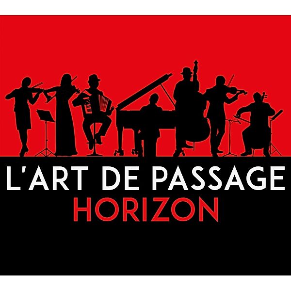 Horizon, L'Art De Passage