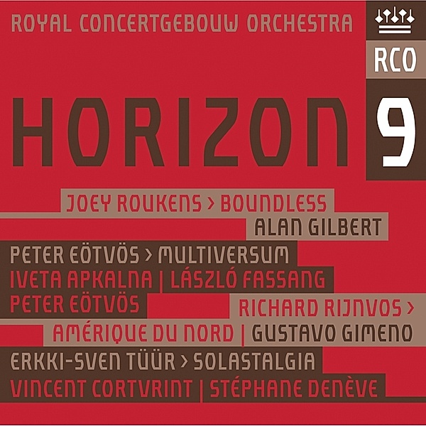 Horizon 9, Rco, Peter Eötvös, Iveta Apkalna, Alan Gilbert