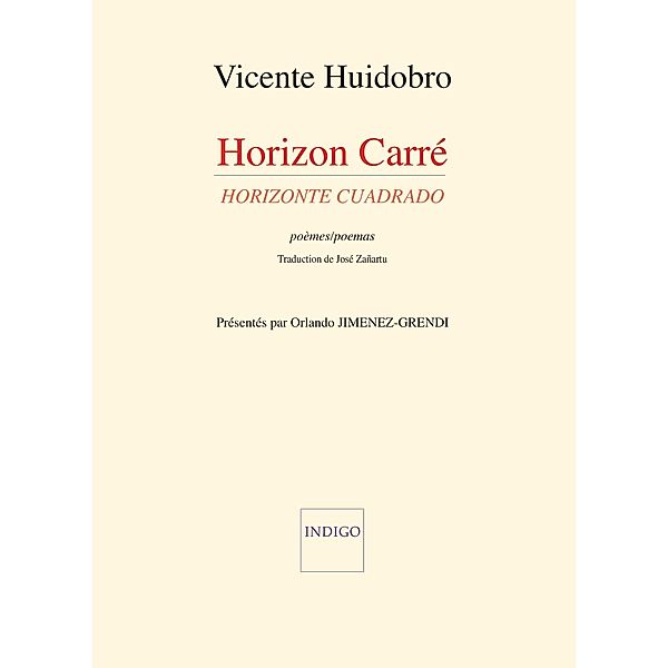 Horizon carré, Vicente Huidobro