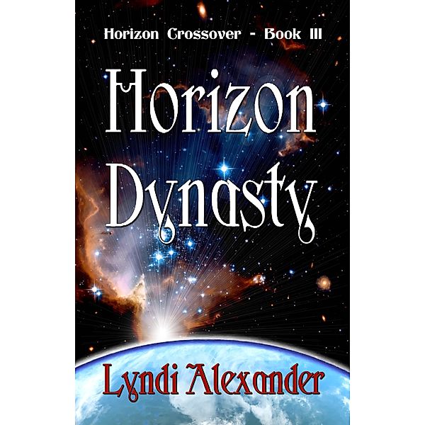 Horizon Crossover: Horizon Dynasty, Lyndi Alexander
