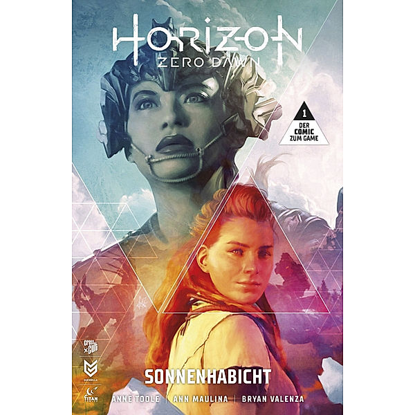 Horizon Zero Dawn - Sonnenhabicht.Bd.1, Anne Toole, Ann Maulina, Bryan Valenza