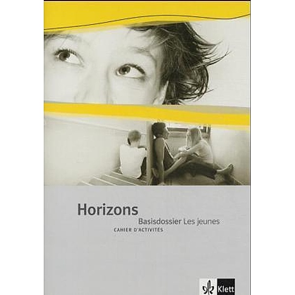 Horizons Dossier. Ausgabe ab 2004 / Horizons Basisdossier. Les jeunes