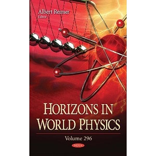 Horizons in World Physics: Horizons in World Physics. Volume 296