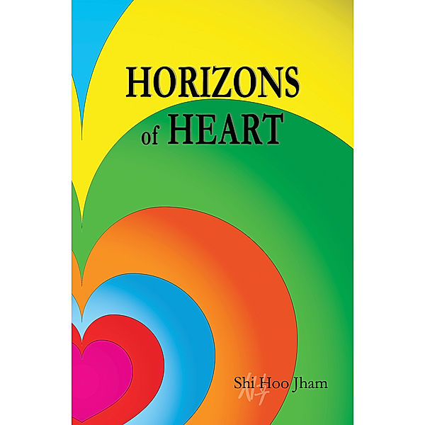 Horizons of Heart, Shi Hoo Jham