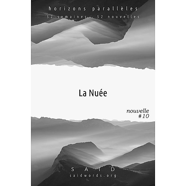 Horizons parallèles: La Nuée, Saïd