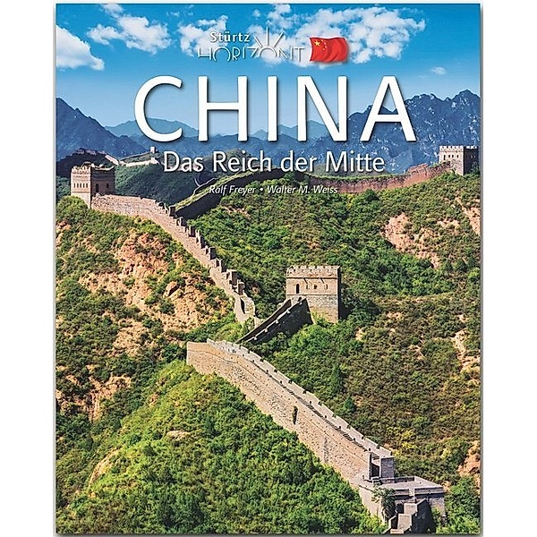 Horizont China - Das Reich der Mitte, Walter M. Weiss