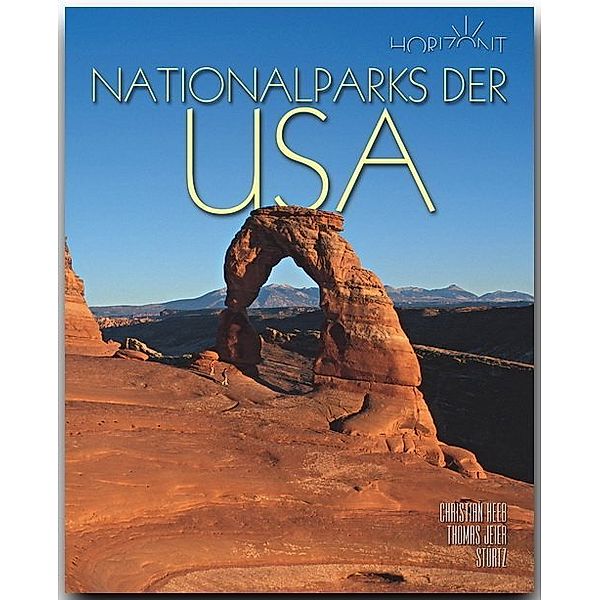 Horizont NATIONALPARKS der USA, Thomas Jeier