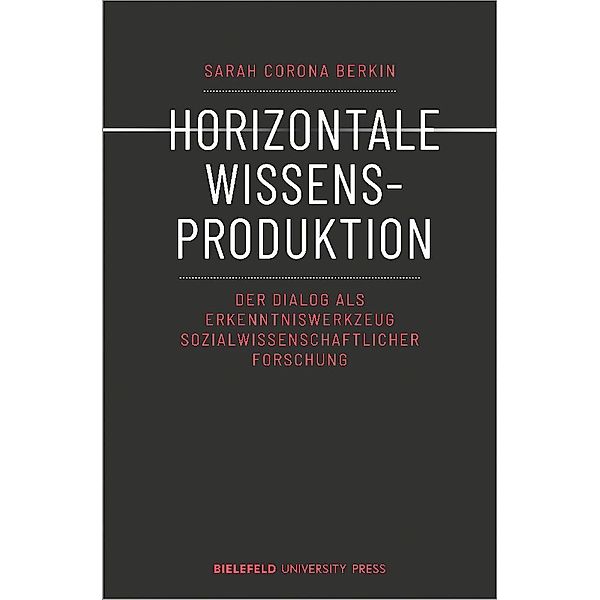 Horizontale Wissensproduktion, Sarah Corona Berkin